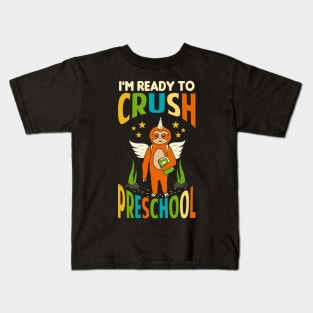 I'm Ready To Crush Preschool Unicorn Sloth Back To School Kids T-Shirt